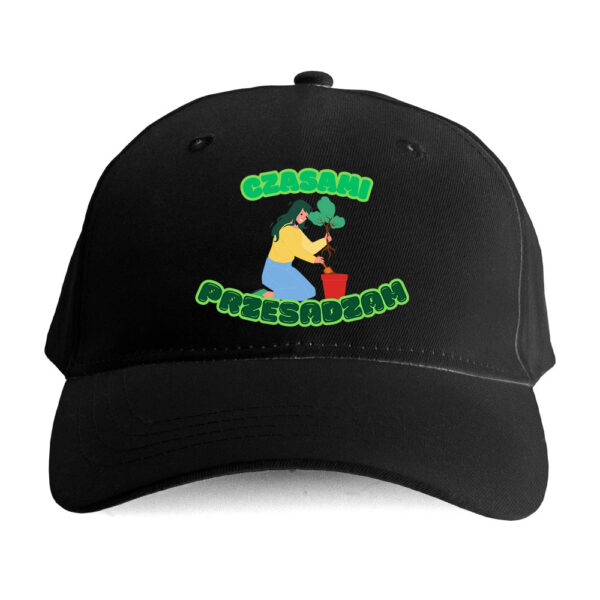 Czapka hobbystyczna Ogrodnicza - Czasami Przesadzam