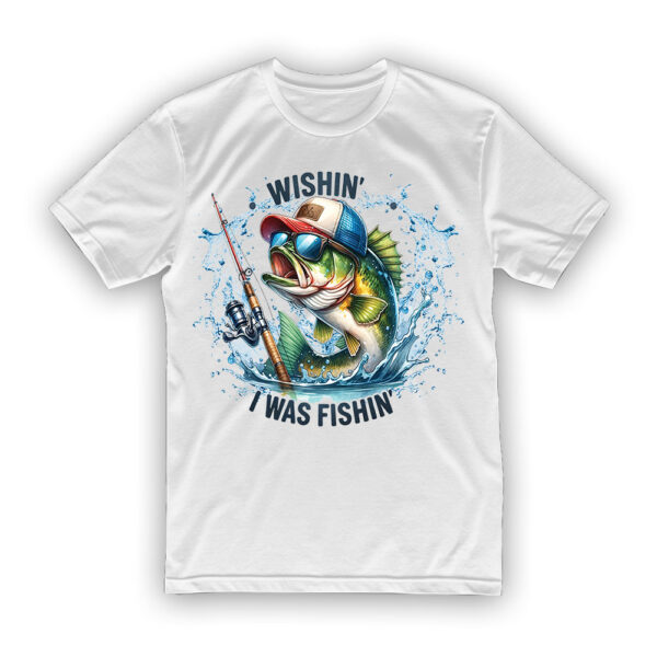 Koszulka dla wędkarza - Wishin' I was fishin' - obrazek 2