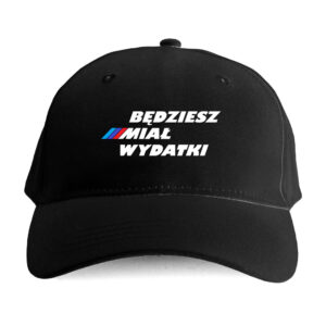 Czapka motoryzacyjna bekowa -Będziesz Miał Wydatki BMW
