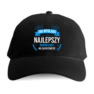 Czapka dla budowlańca – Najlepszy budowlaniec