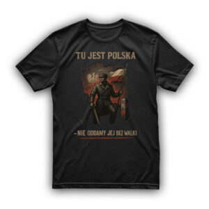 Koszulka Patriotyczna - Tu jest Polska