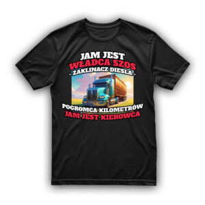 Koszulka dla kierowcy - władca szos kierowca